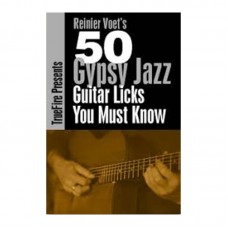 Reinier Voets 50 Gypsy Jazz Licks You Must Know